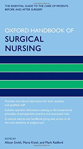 Oxford Handbook of Surgical Nursing (Oxford Handbooks in Nursing) von Oxford University Press
